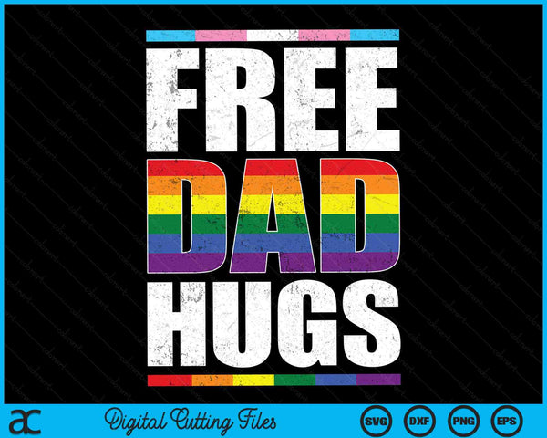 Free Dad Hugs LGBTQ Gay Pride Month Proud Ally SVG PNG Digital Cutting Files