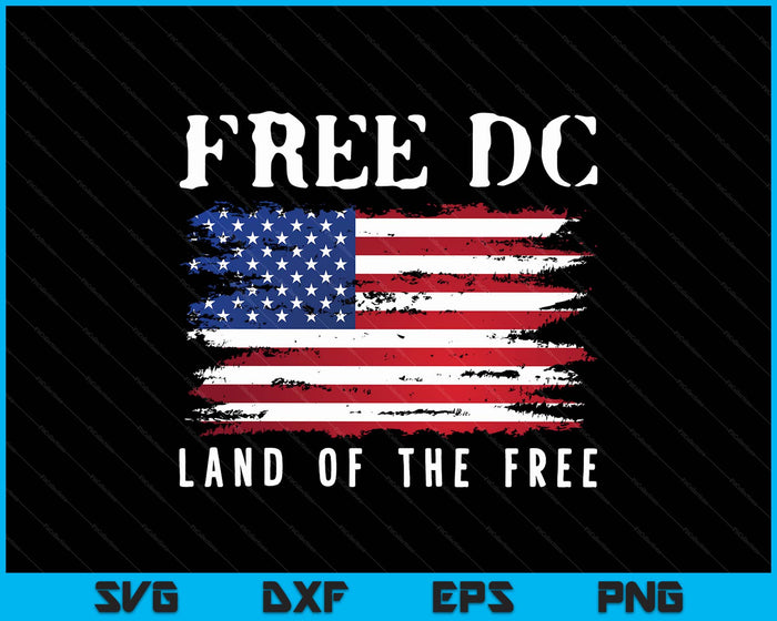 Free Dc  Washington Dc Land Of The Free SVG PNG Digital Printable Files