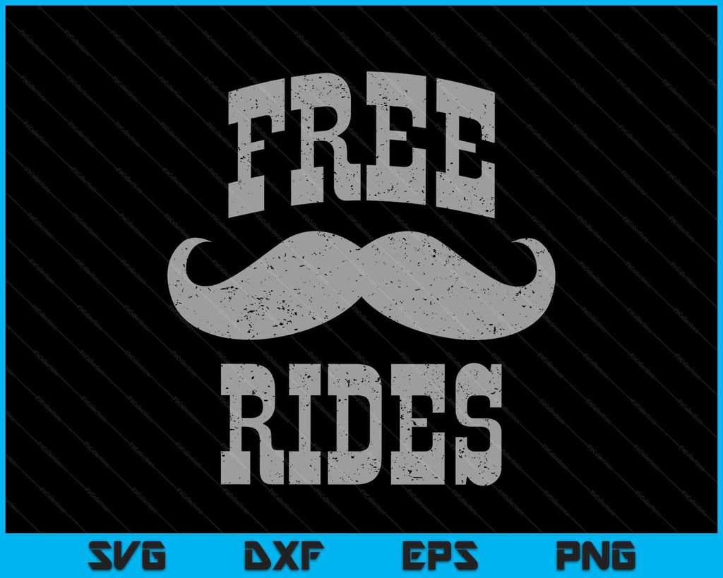 Free Moustache Rides Funny Vintage SVG PNG Digital Printable Files ...