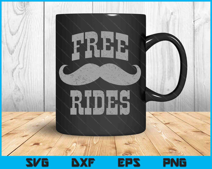 Free Moustache Rides Funny Vintage SVG PNG Digital Printable Files
