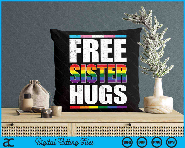 Free Sister Hugs LGBTQ Gay Pride Month Proud Ally SVG PNG Digital Cutting Files