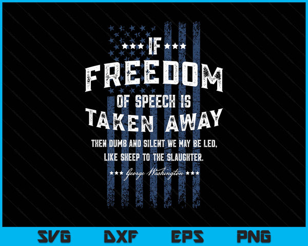 Freedom of Speech Military Patriotic American Flag SVG PNG Digital Printable Files