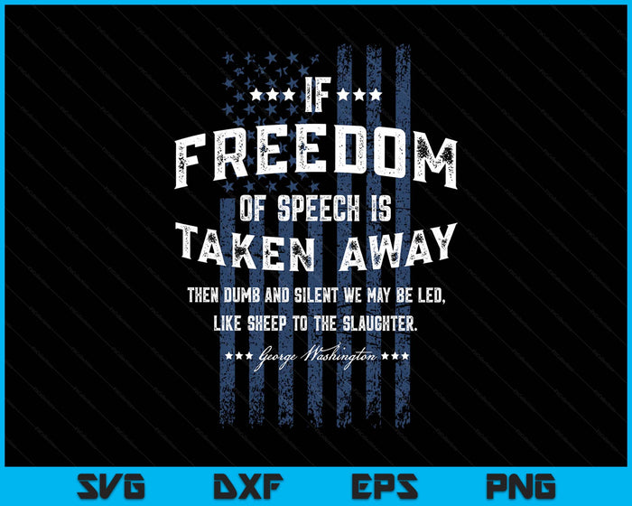 Freedom of Speech Military Patriotic American Flag SVG PNG Digital Printable Files