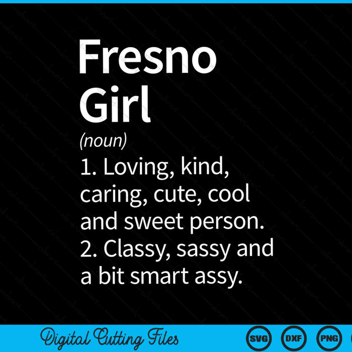 Fresno Girl CA California Home Roots SVG PNG Archivo de corte digital