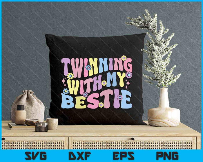 Friends Twinning With My Bestie Spirit Week SVG PNG Digital Printable Files