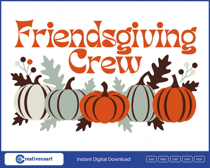 Friendsgiving Crew five pumpkins SVG design on white background
