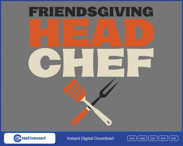 Friendsgiving Head Chef spatula and fork SVG design on grey background