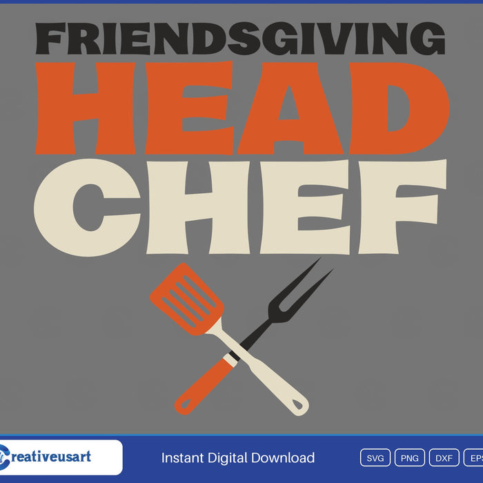 Friendsgiving Head Chef spatula and fork SVG design on grey background