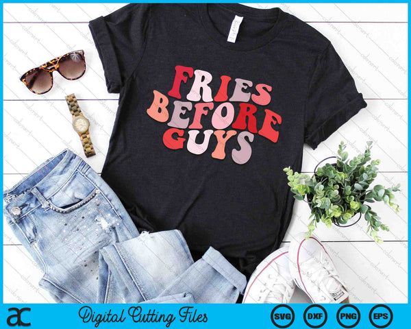 Fries Before Guys SVG PNG Digital Cutting Files
