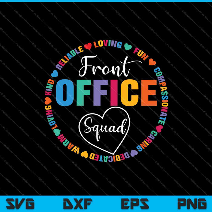 Front Office Squad SVG PNG Cutting Printable Files