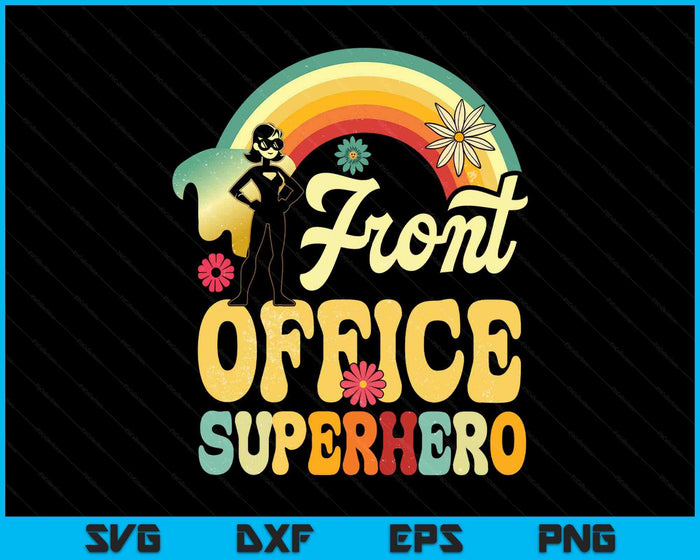 Front Office Superhero Secretary Administrative Assistant SVG PNG Digital Printable Files