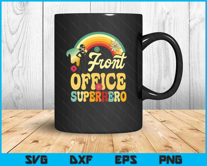 Front Office Superhero Secretary Administrative Assistant SVG PNG Digital Printable Files