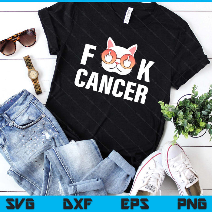 Fu-ck Cancer - Funny SVG PNG Digital Printable Files