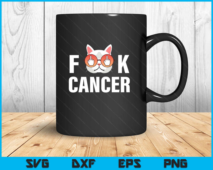 Fu-ck Cancer - Funny SVG PNG Digital Printable Files