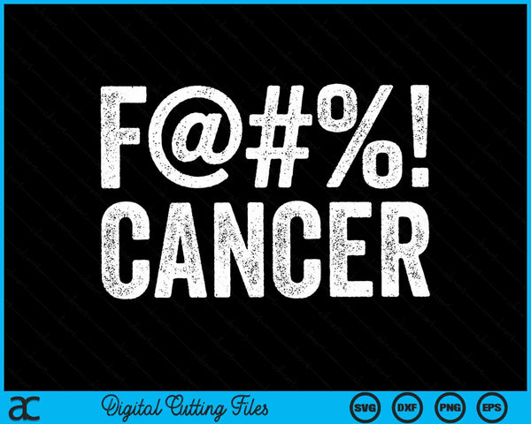 Fuck cancer breast cancer awareness distressed f@#%! SVG cut file