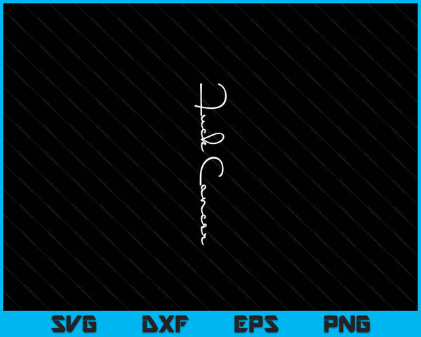 Fuck cancer hate cancer breast cancer awareness SVG cut file