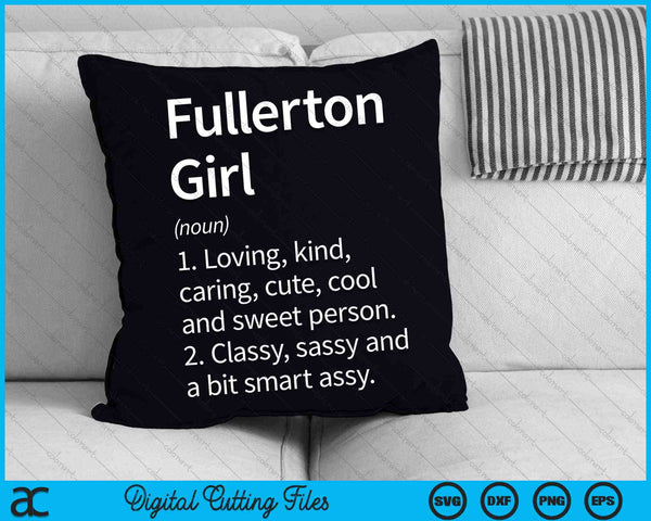 Fullerton Girl CA Californië Home Roots SVG PNG Snijden afdrukbare bestanden