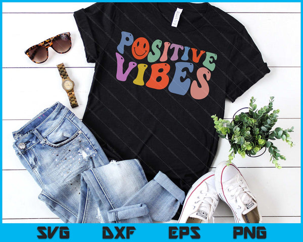 Fun Retro Hippie Inspirational Happy Positive Vibes SVG PNG Digital Printable Files