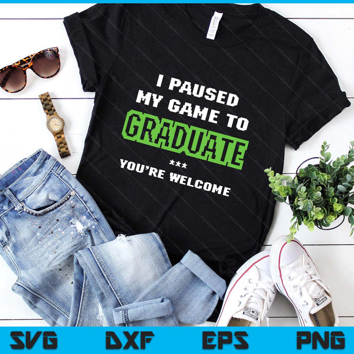 Funny Gamer Graduate Graduation SVG PNG Digital Printable Files