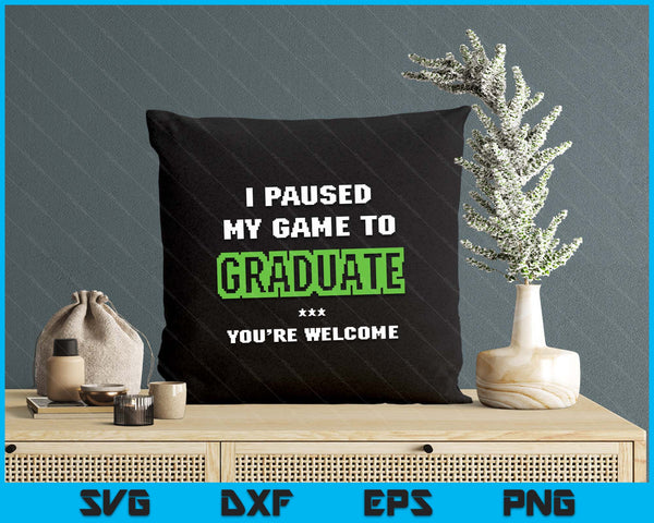 Funny Gamer Graduate Graduation SVG PNG Digital Printable Files