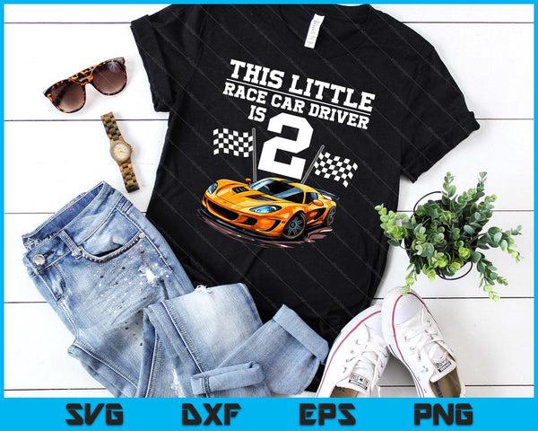 Funny 2nd Birthday Gift Boys 2 Years Old Race Car Drivers SVG PNG Digital Cutting Files