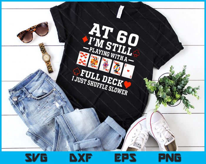 Funny 60th Birthday Gift 60 Year Old Cards SVG PNG Digital Cutting Files