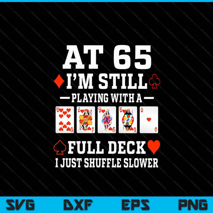 65th birthday 65 year old cards SVG cut file