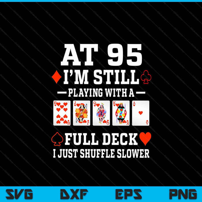 95th birthday 95 year old cards SVG cut file