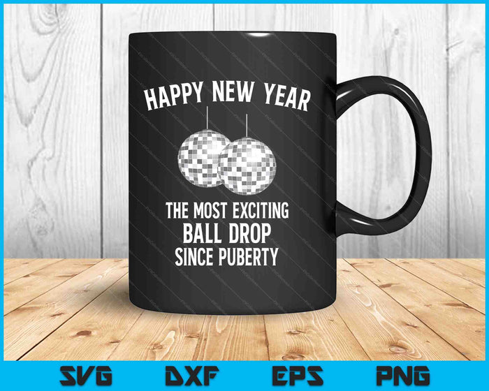 Funny Adult New Year's Eve Shirt Ball Drop SVG PNG Digital Printable Files