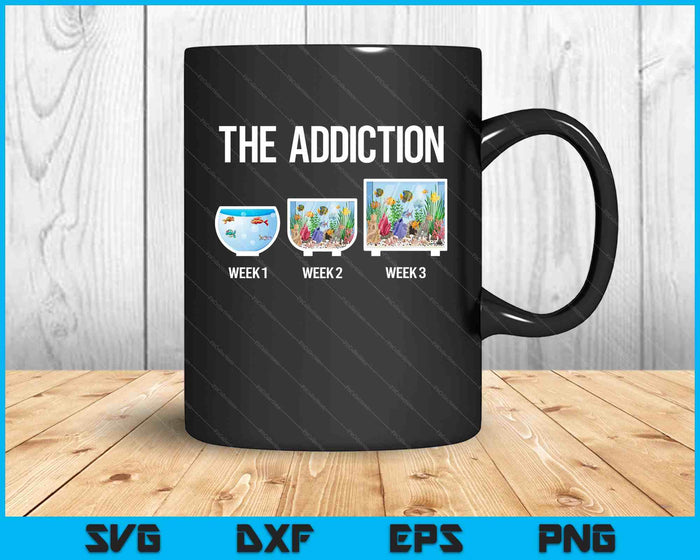 Funny Aquarium Aquarist Fish Tank Addiction Fish Keeping SVG PNG Digital Printable Files