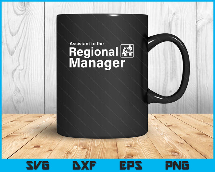 Funny Assistant To The Regional Manager Office SVG PNG Digital Printable Files