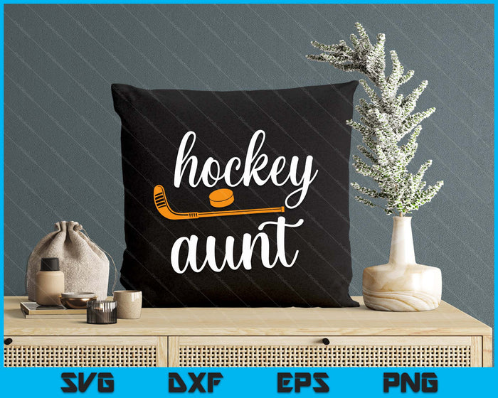 Aunt Cute Gifts For Hockey Aunt SVG PNG Digital Printable Files