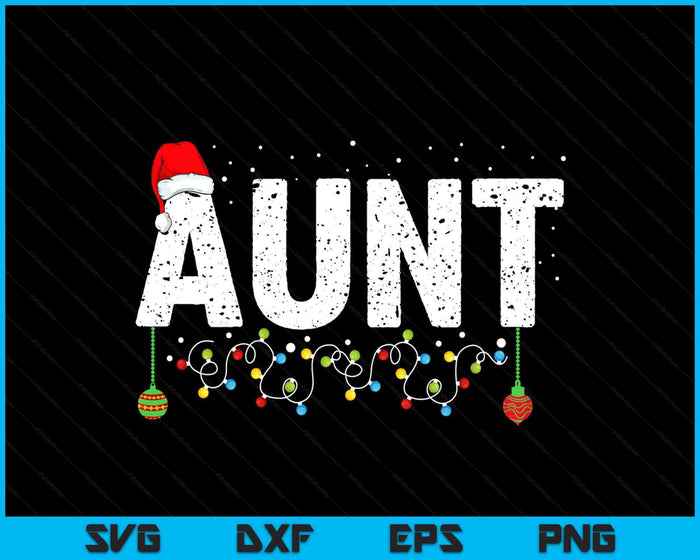 Funny Aunt Merry Christmas Pajama Family Men Meme Xmas SVG PNG Digital Printable Files