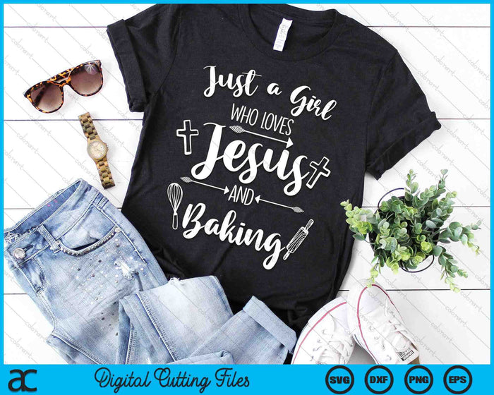 Funny Baking Baker Gift For Women Cool Jesus Christian Bake SVG PNG Digital Printable Files