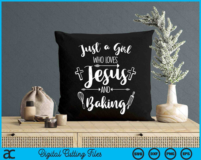 Funny Baking Baker Gift For Women Cool Jesus Christian Bake SVG PNG Digital Printable Files