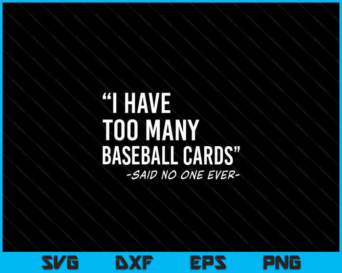 Funny Baseball Cards Collector Gift SVG PNG Digital Cutting Files