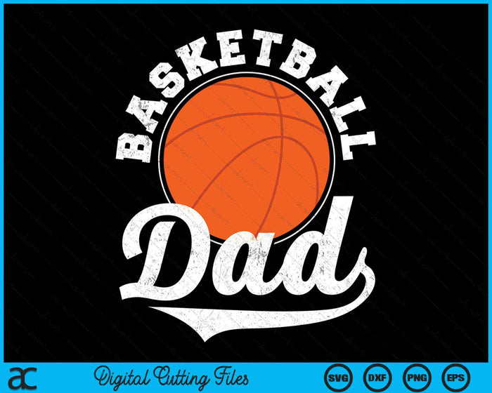 Funny Basketball Dad Basketball Sports SVG PNG Digital Cutting Files