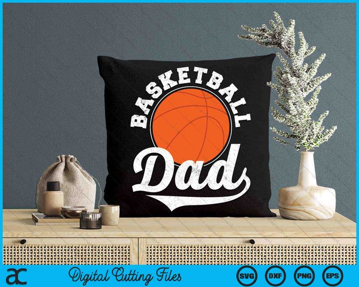 Funny Basketball Dad Basketball Sports SVG PNG Digital Cutting Files