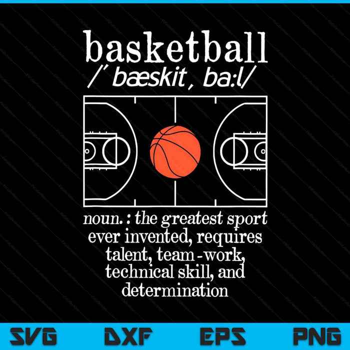 Bball player greatest sport ever basketball definition SVG cut file
