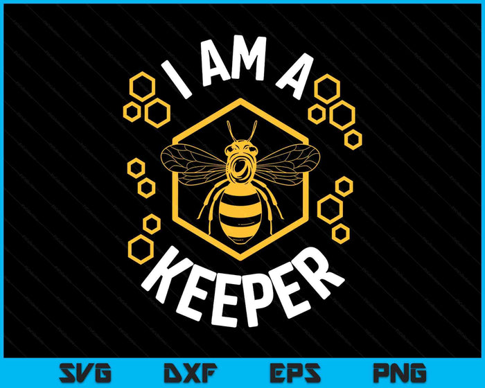 Funny Beekeeper Shirt Men Women I Am a Keeper Beekeeping SVG PNG Digital Printable Files