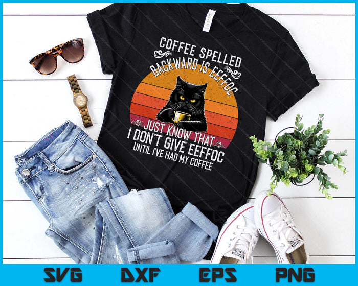 Black Cat Coffee Spelled Backwards Is Eeffoc SVG PNG Digital Cutting Files