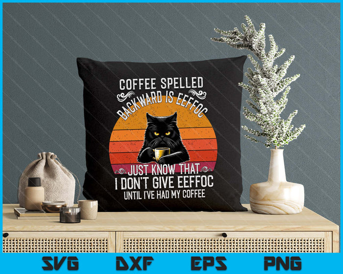 Black Cat Coffee Spelled Backwards Is Eeffoc SVG PNG Digital Cutting Files