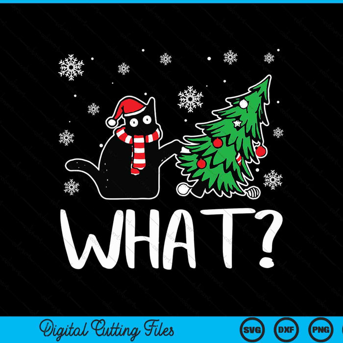 Funny Black Cat Gift Pushing Christmas Tree Over Cat What SVG PNG Digital Printable Files