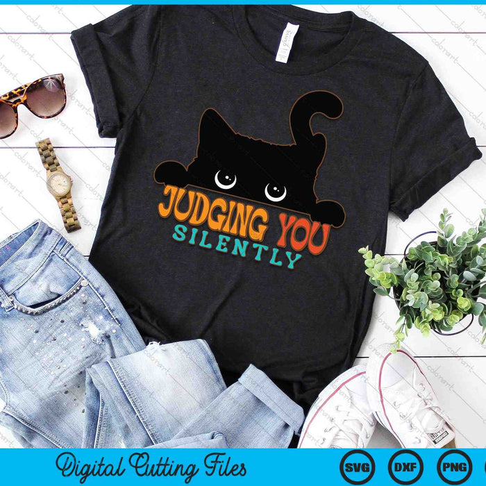 Funny Black Cat Judging You Silently Sarcastic Cat SVG PNG Digital Cutting Files