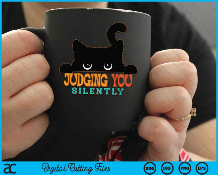 Funny Black Cat Judging You Silently Sarcastic Cat SVG PNG Digital Cutting Files