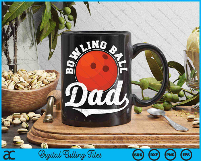 Funny Bowling Ball Dad Bowling Ball Sports SVG PNG Digital Cutting Files