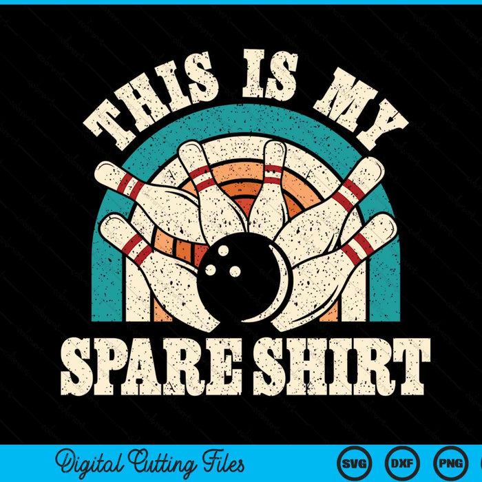 Funny Bowling Bowler Retro This Is My Spare SVG PNG Digital Printable Files