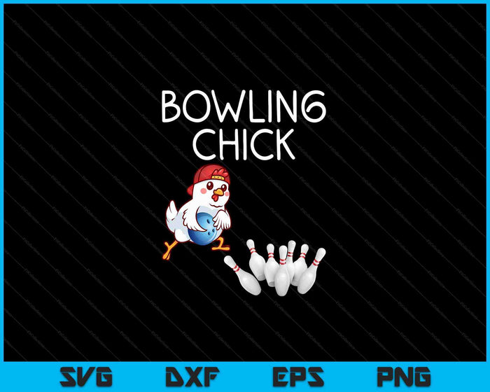 Bowling Gift Women Cute Bowling Chick Sports Athlete SVG PNG Cutting Printable Files