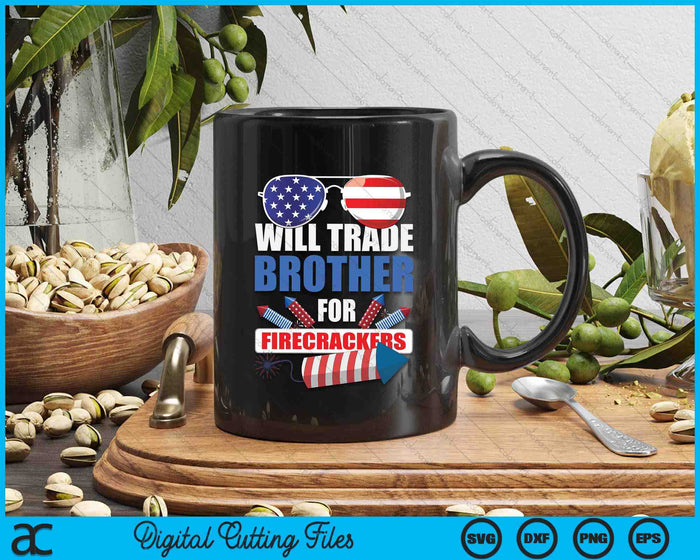 Boys 4th Of July Kids Trade Brother For Firecrackers SVG PNG Digital Cutting Files