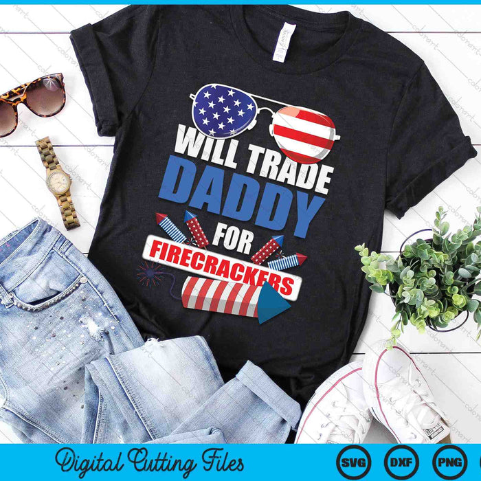 Boys 4th Of July Kids Trade Daddy For Firecrackers SVG PNG Digital Cutting Files